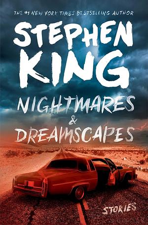 Nightmares & Dreamscapes by Stephen King