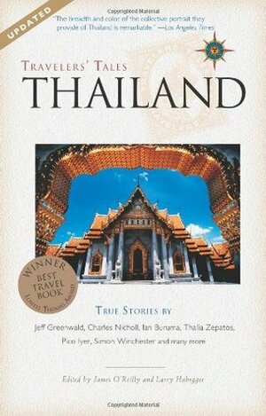 Travelers' Tales Thailand: True Stories by James O'Reilly