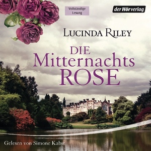 Die Mitternachtsrose by Lucinda Riley