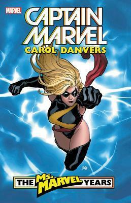 Captain Marvel: Carol Danvers - The Ms. Marvel Years Vol. 1 by Patrick Zircher, Mike Wieringo, Giuseppe Camuncoli, Roberto de la Torre, Brian Reed, Aaron Lopresti