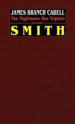 Smith: The Nightmare Has Triplets, Volume 2 by 