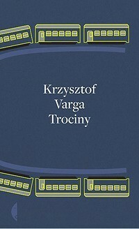 Trociny by Krzysztof Varga