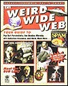The Weird Wide Web by Erfert Fenton, David Pogue