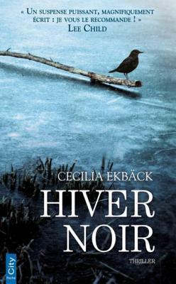Hiver Noir by Cecilia Ekback