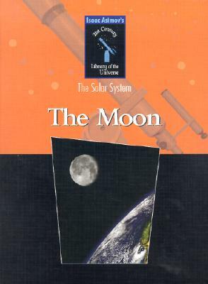 The Moon: The Solar System by Isaac Asimov