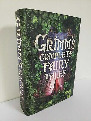 Grimm's Complete Fairy Tales by Jacob Grimm