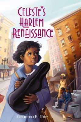 Celeste's Harlem Renaissance by Eleanora E. Tate