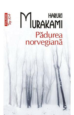 Pădure norvegiană by Haruki Murakami