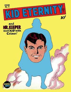 Kid Eternity #5 by Quality Comics