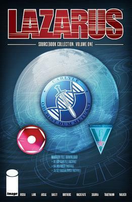 Lazarus: Sourcebook Collection Volume 1 by Dave Walker, Robert MacKenzie, David Brothers, Eric Trautmann, Greg Rucka, Neal Bailey, Gareth-Michael Skarka