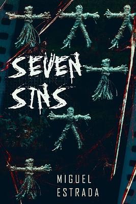 Seven Sins by Miguel Estrada