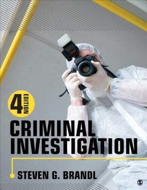 Criminal Investigation by Steven G. Brandl