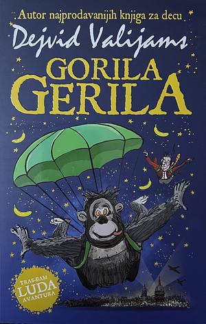 Gorila gerila by David Walliams
