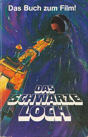 Das schwarze Loch by Alan Dean Foster