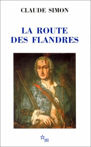 La Route des Flandres by Claude Simon