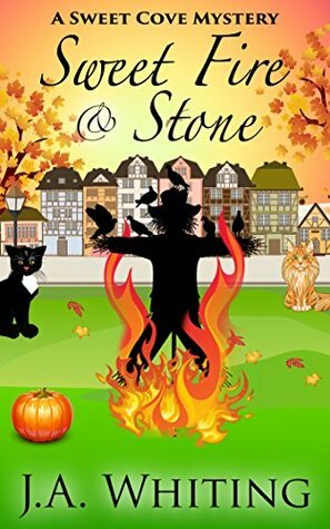 Sweet Fire and Stone by J.A. Whiting