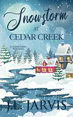 Snowstorm at Cedar Creek by J.L. Jarvis