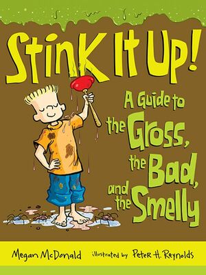 Stink It Up! by Megan McDonald