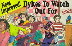 New, Improved! Dykes to Watch Out for: Cartoons by Alison Bechdel