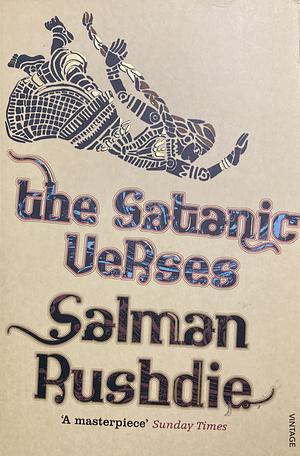 The Satanic Verses by Salman Rushdie