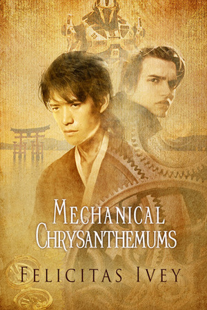 The Mechanical Chrysanthemums by Felicitas Ivey