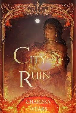 City of Ruin by Charissa Weaks