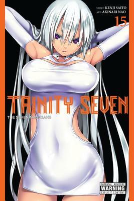 Trinity Seven, Vol. 15: The Seven Magicians by Kenji Saito