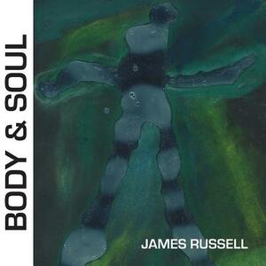 Body & Soul by James Russell