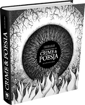 Uma História Real de Crime & Poesia by David L. Carlson