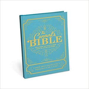 The Convert's Bible: Everything You Need to Know About 99 Actual Religions by Knock Knock