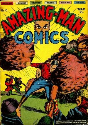 Amazing-Man Comics #10 by Joe Simon, Carl Burgos, Giunta Mirando, Ron Glick, Lew Glanz, Martin Filchock, Joseph A. Kaliff, Lane Browne, Frank Thomas, Bill Everett