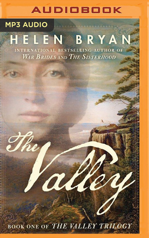 The Valley by Helen Bryan