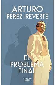 El problema final by Arturo Pérez-Reverte