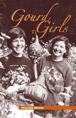 Gourd Girls by Priscilla Wilson