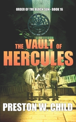 The Vault of Hercules by P. W. Child