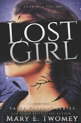 Lost Girl: A Fantasy Adventure Based in French Folklore by Mary E. Twomey