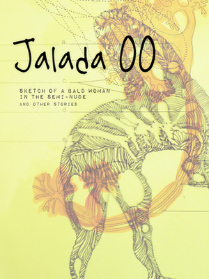 Jalada 00: Sketch of a Bald Woman in the Semi-Nude and Other Stories by Idza Luhumyo, Novuyo Rose Tshuma, Nyana Kakoma, Tuelo Gabonewe, Jalada Africa, Wambui Wairua, Kiprop Kimutai, Anne Moraa, Alexander Ikawah, Clifton Gachagua, Kate Hampton, Moses Kilolo, Linda Musita, Orem Ochiel, Ndinda Kioko