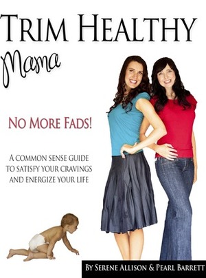 Trim Healthy Mama -- No More Fads! by Pearl Barrett, Serene Allison, Monique L. Campbell