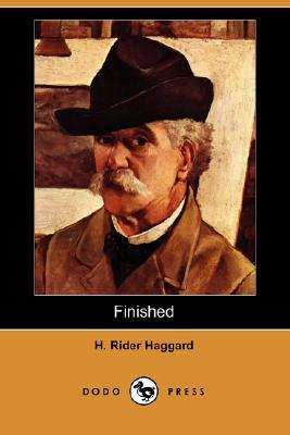 Finished by H. Rider Haggard