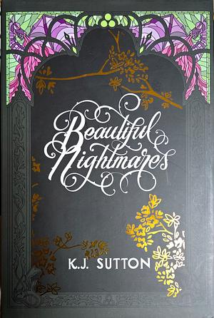 Beautiful Nightmares by K.J. Sutton