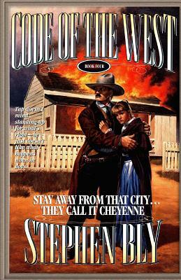 Stay Away from That City ... They Call It Cheyenne by Stephen Bly