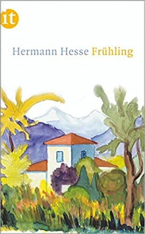 Frühling by Hermann Hesse