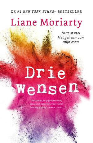 Drie wensen by Liane Moriarty