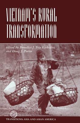 Vietnam's Rural Transformation by Ford Foundation Uniack, Doug J. Porter, Benedict J. Tria Kerkvliet