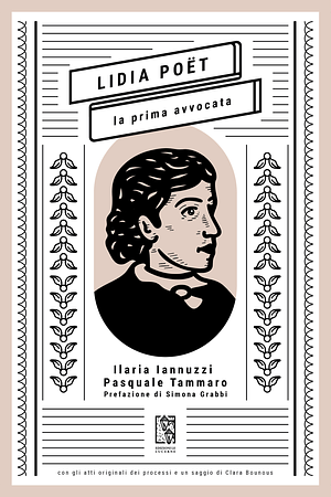 Lidia Poët. La prima avvocata by Ilaria Iannuzzi