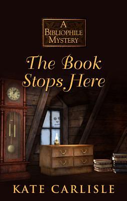 The Book Stops Here by Kate Carlisle