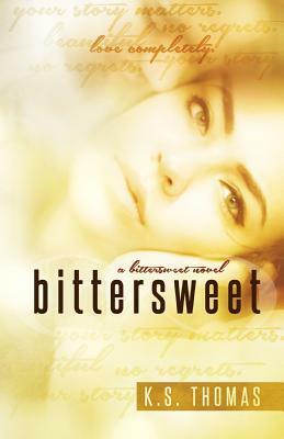 Bittersweet by K.S. Thomas