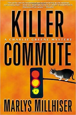 Killer Commute by Marlys Millhiser