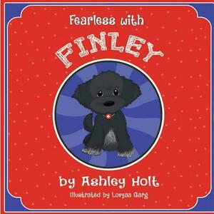 Fearless with Finley by Ashley Holt