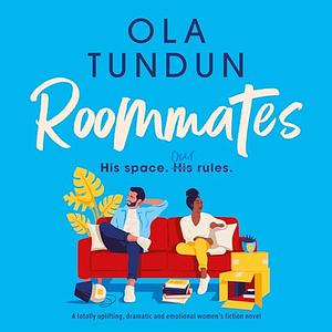 Roommates by Ola Tundun